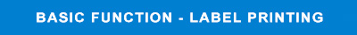 Button with link to software Basic function Label printing